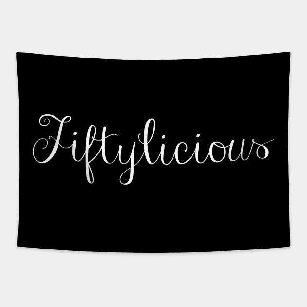 Funny 50th Birthday gifts, Fiftylicious Tapestry by Carpe Tunicam