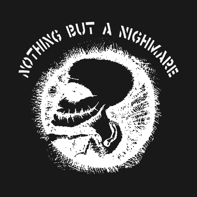 Nothing But a  nightmare by TeeFection