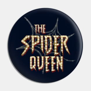 The Spider Queen Revival Pin