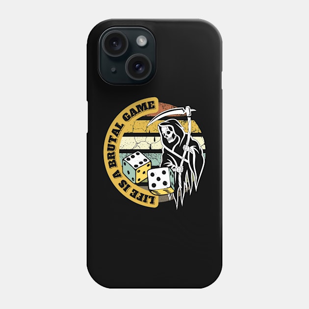 life is a brutal game Phone Case by sirazgar