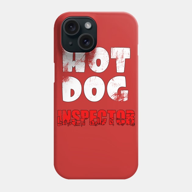 Hot dog inspector Distressed look Phone Case by Rossla Designs