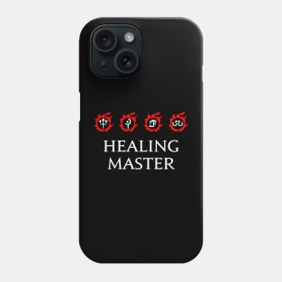 Healing Master - For Warriors of Light & Darkness Phone Case