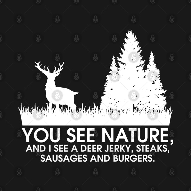 You See Nature & I See A Deer Jerky Streaks by Meow_My_Cat