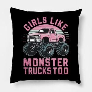 girls like monster trucks too Pillow