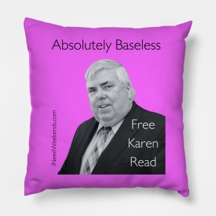 absolutely baseless Pillow