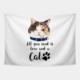 All you need is love and a cat Tapestry