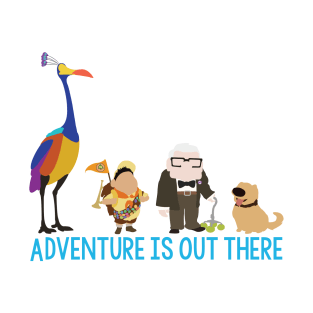 Adventure Is Out There T-Shirt