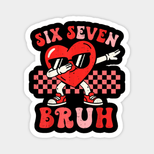 Bruh It's My 100 Days Of School Magnet