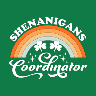 Shenanigans Coordinator Funny Teacher St Patrick's Day T-Shirt