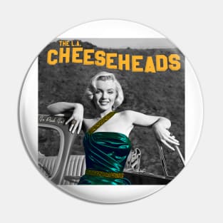 Marilyn at the Cheesehead Sign | The LA Cheeseheads Version Pin