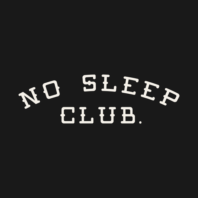 No Sleep Club by The_Black_Dog