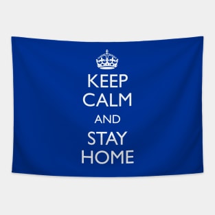 Keep calm and stay home Tapestry