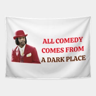 All comedy comes from TV Show Tapestry