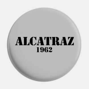 Alcatraz 1962 Pin