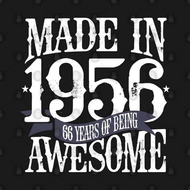 Made In 1956 66 Years by Carolina Cabreira