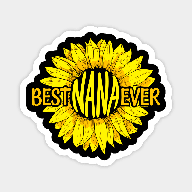 Best Nana Ever Magnet by Pelman