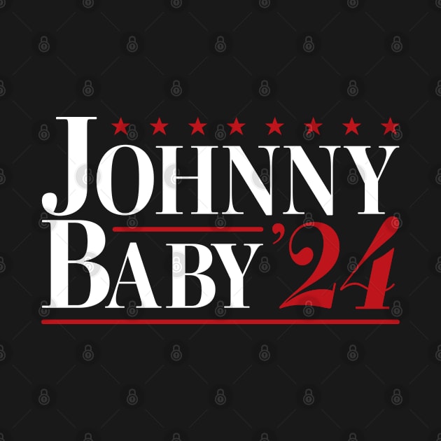 Johnny Baby '24 Funny Election 2024 by figandlilyco