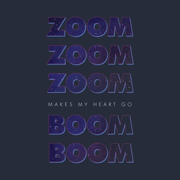 ZOOM! ZOOM! ZOOM! by Heyday Threads