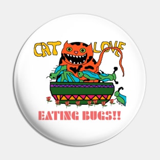 cat love eating bugs Pin