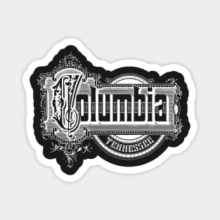 Vintage Columbia, TN Magnet