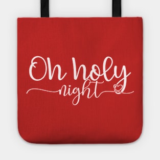 Oh Holy Night Tote