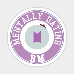 Mentally dating BTS RM logo Magnet