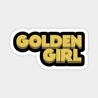 Golden Girl /// Retro 80s Aesthetic Magnet