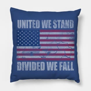 America United We Stand Divided We Fall Pillow