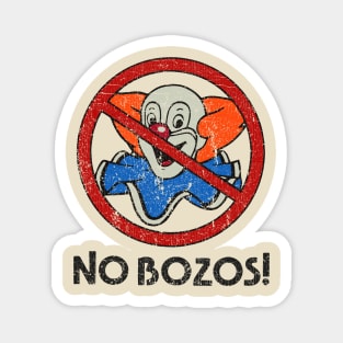 No Bozos 1983 Vintage Magnet