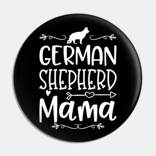 German Shepherd Mama Dog Mom Pin