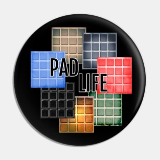 PAD LIFE Pin