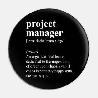 Funny Project Manager Definition Pin