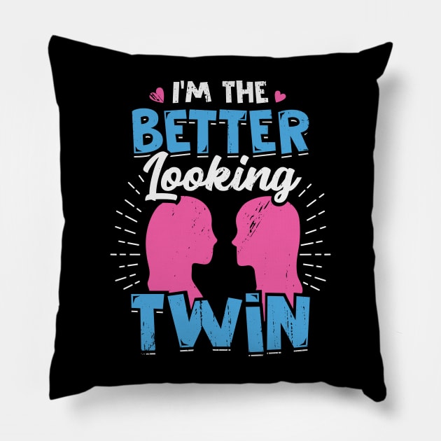 I'm The Better Looking Twin Pillow by Dolde08