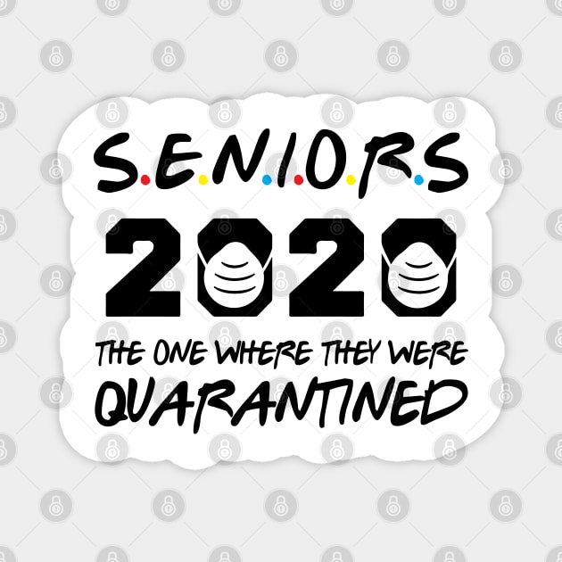 Seniors 2020 The One Where They Were Quarantined Magnet by WorkMemes