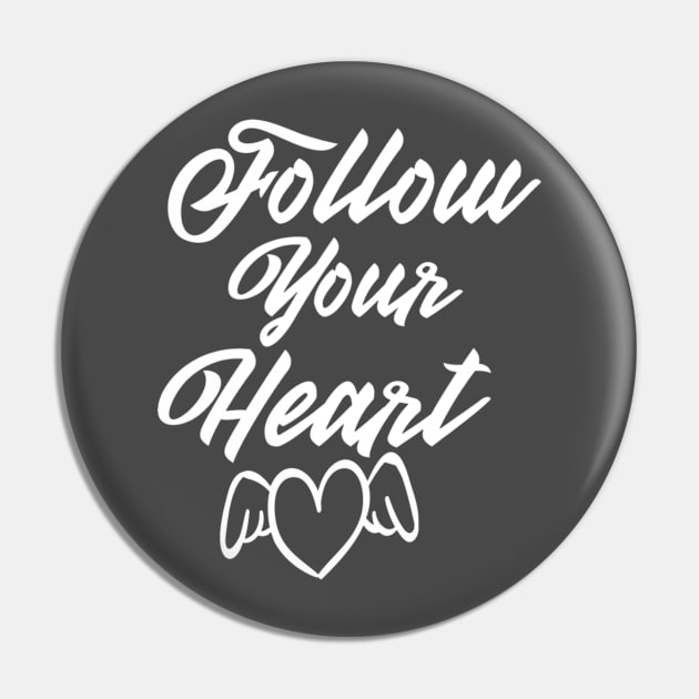 Follow Your Heart and Keep it in a mind.... Pin by anidiots