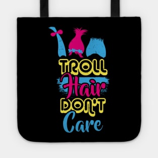 Troll Hair don't care T-Shirt barber hair salon Tote