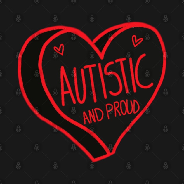 Autistic And Proud by ROLLIE MC SCROLLIE