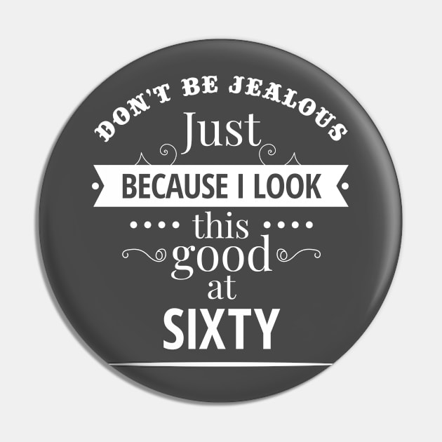 Sixty - don't be jealous Pin by Stitch by KM