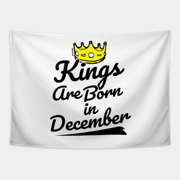 Kings are Born In December Tapestry by sketchnkustom