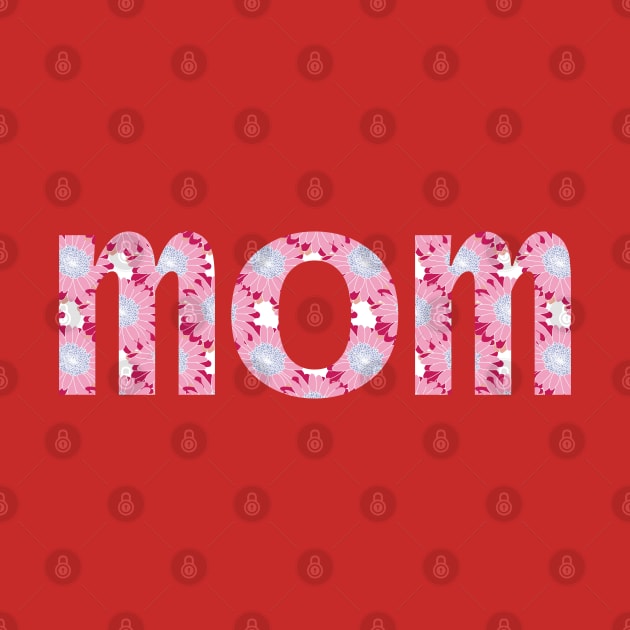 Mom Floral Art Typography for Mothers Day by ellenhenryart