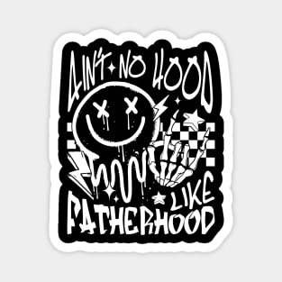 Ain't No Hood Like Fatherhood Funny Skeleton Dad Fathers Day Magnet