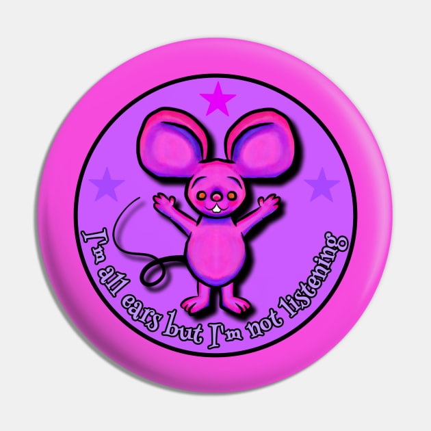 I'm All Ears Mouse Pin by RD Doodles