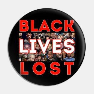 Black Lives Lost Pin