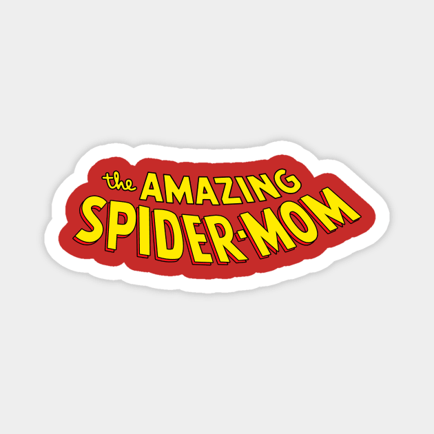 the amazing spider-mom Magnet by LegendaryPhoenix