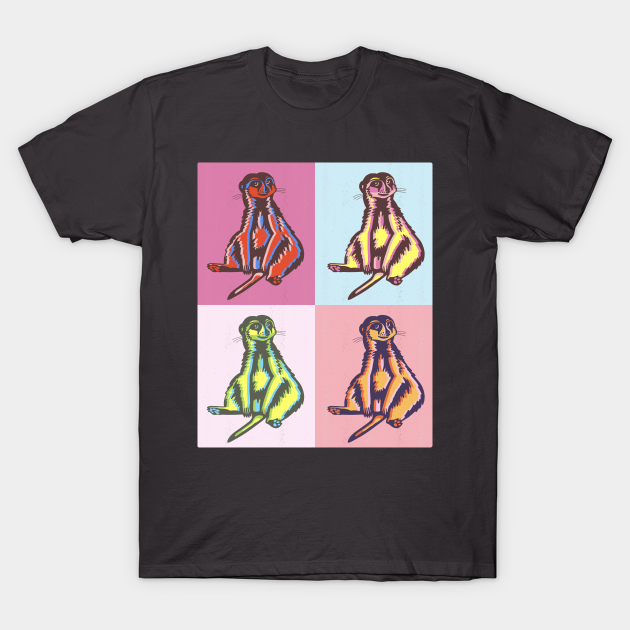 Discover Meerkat Pop Art Style - Meerkat - T-Shirt