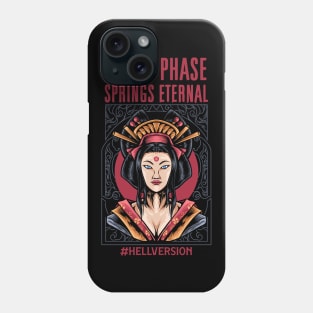 Wicca Phase Springs Eternal hellversion Phone Case