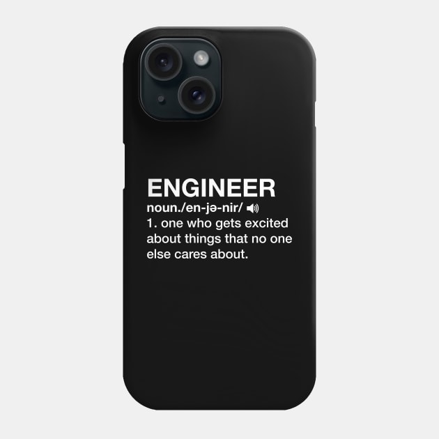 Funny Engineer Engineering Definition Sarcastic Phone Case by Wakzs3Arts