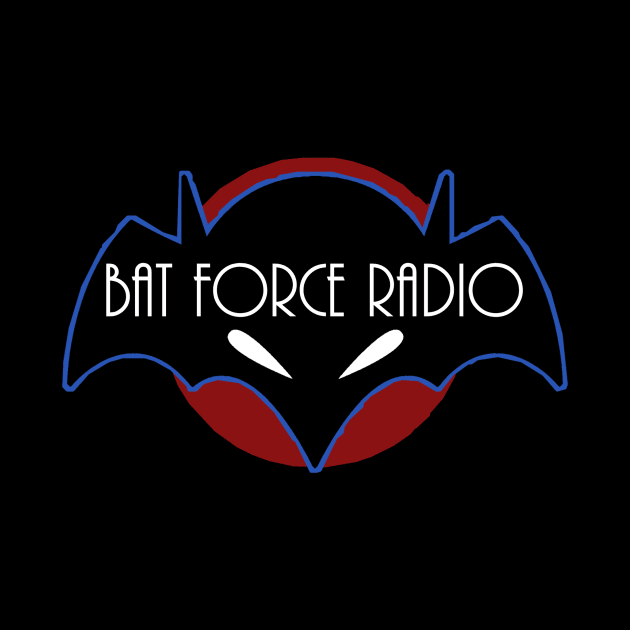 Bat Force Radio TAS by BatForceRadio