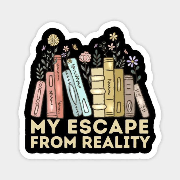 Book Lover Quote My Escape From Reality Magnet by The WYLD Tribe