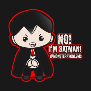 #MonsterProblems - Drac T-Shirt